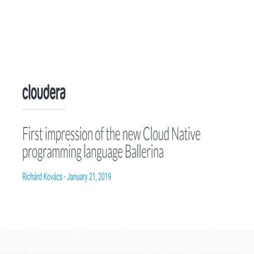 First impression of the new cloud native programming language ballerina