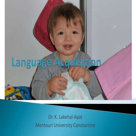 First language acquisition
