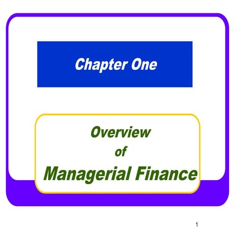 Overview  of  Managerial Finance