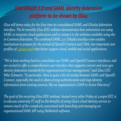 First o auth 2.0 and saml identity federation platform to be shown by gluu