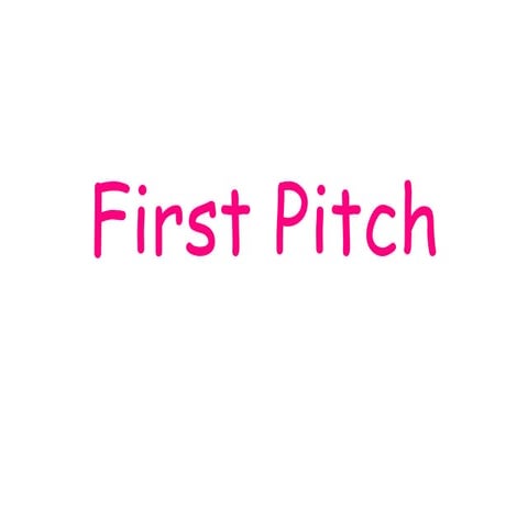 First pitch