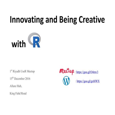 Riyadh UseR Group - 1st Meeting (Dec 2016(