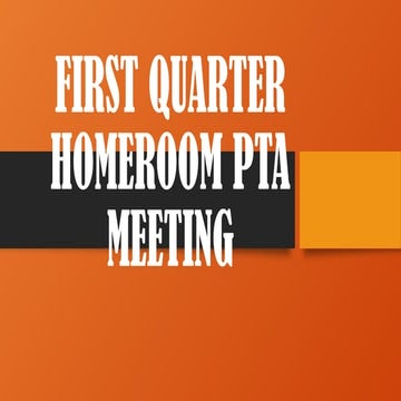 FIRST QUARTER MEETING.pptx used in school | PPTX