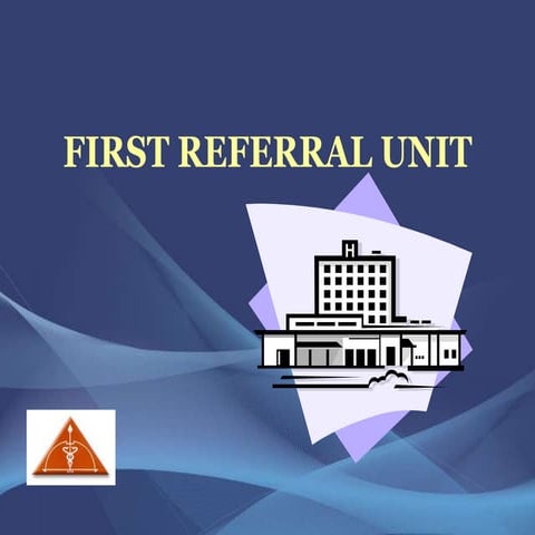 First referral unit
