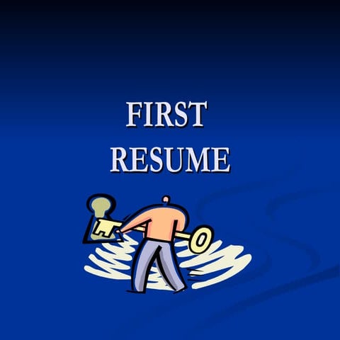 First Resumes | PPT