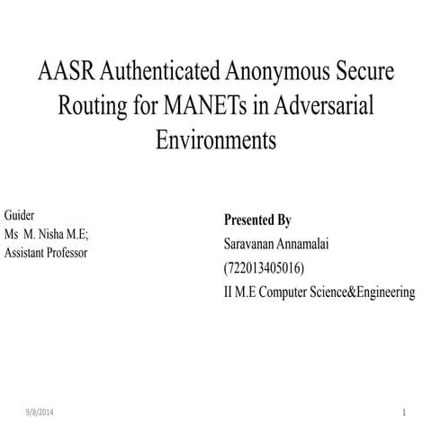 AASR Authenticated Anonymous Secure Routing for MANETs in Adversarial Environ...