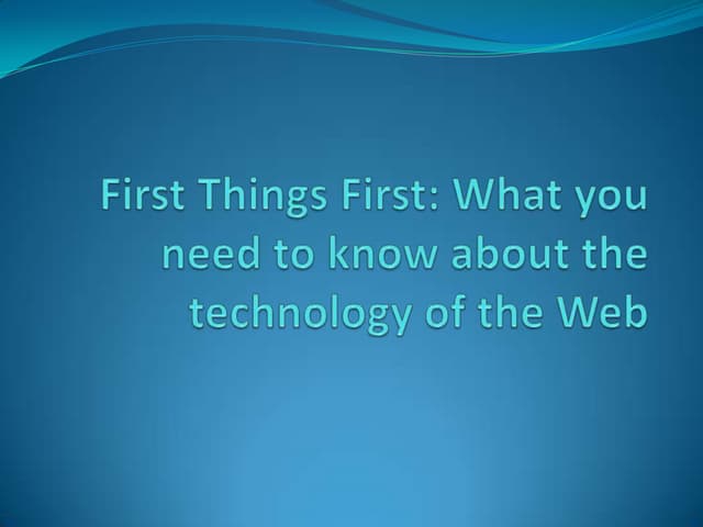 First Things First