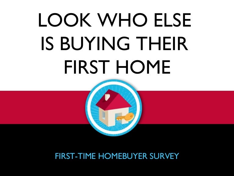 First Time Home Buyer Survey Consumers2