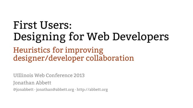 First users: Heuristics for designer/developer collaboration