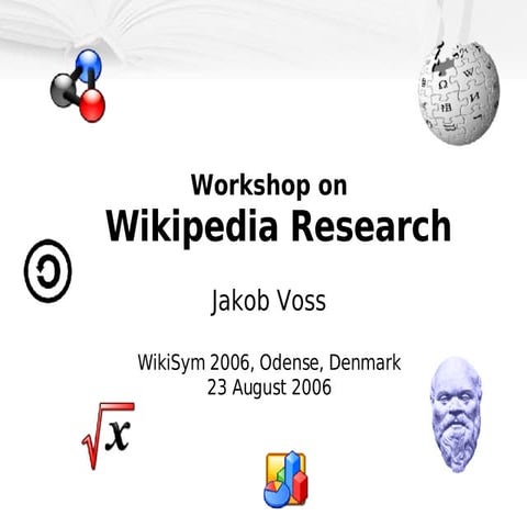 FirstWorkshopOnWikipediaResearch