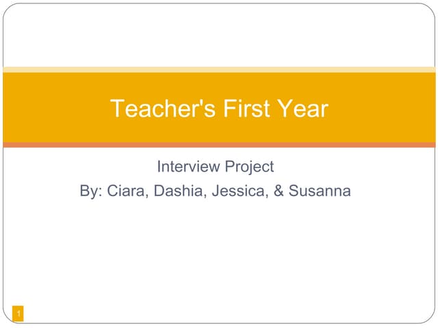 First year teacher interview pres