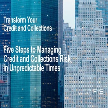 Five Steps to Managing Credit and Collections Risk in Unpredictable Times
