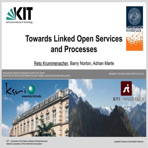 Towards Linked Open Services and Processes