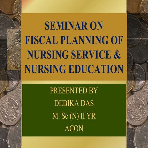 Fiscal planning for nsg service & education