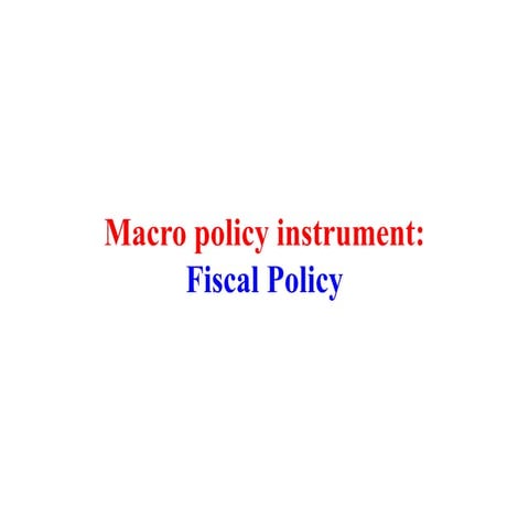 Fiscal Policy of nation and its impact on economy