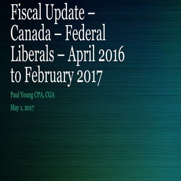 Fiscal update - Canada - Federal Liberals - April 2016 to February 2017