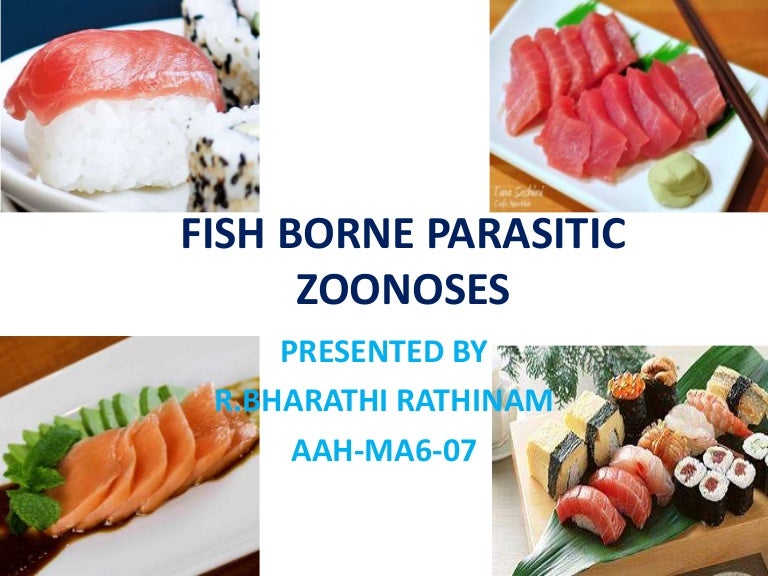Fish borne parasitic zoonoses