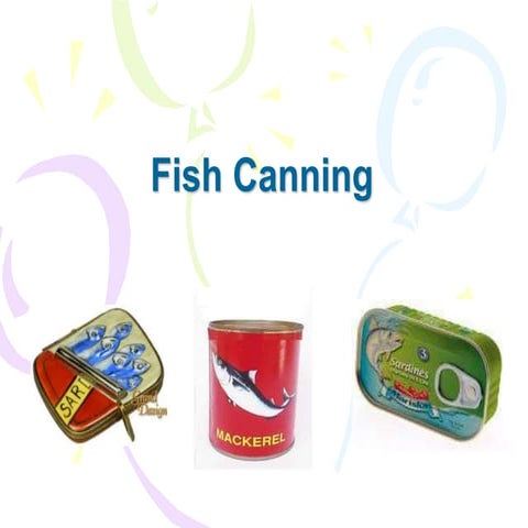 Fish canning
