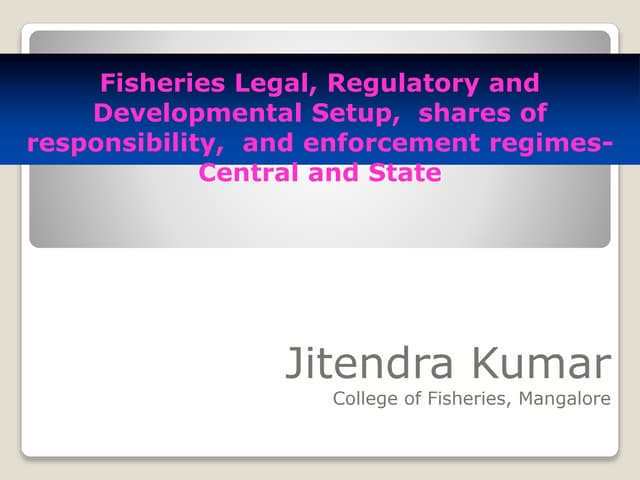 Indian Fisheries Act 1897 Pptx