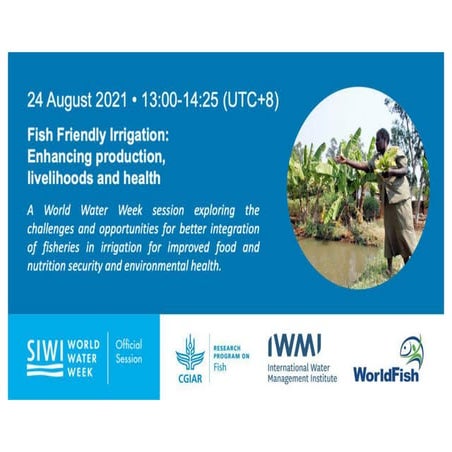 World Water Week: Fish friendly irrigation: Enhancing production, livelihoods...