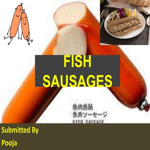 Fish sausages