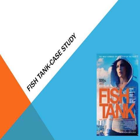 Fish tank case study | PPTX