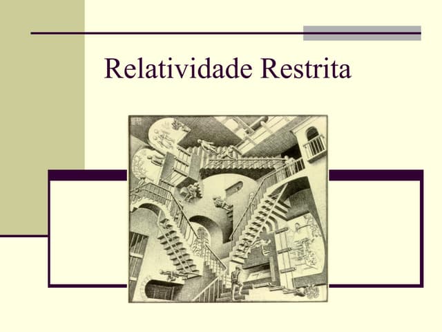 Fisica moderna   relatividade restrita
