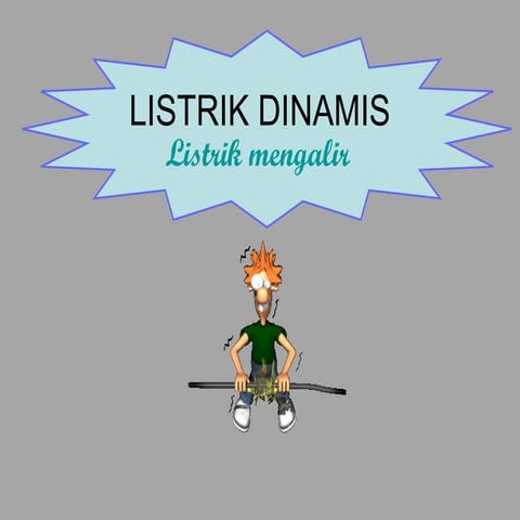 Mata Kuliah Fisika Dasar Listrik Dinamis.pptx