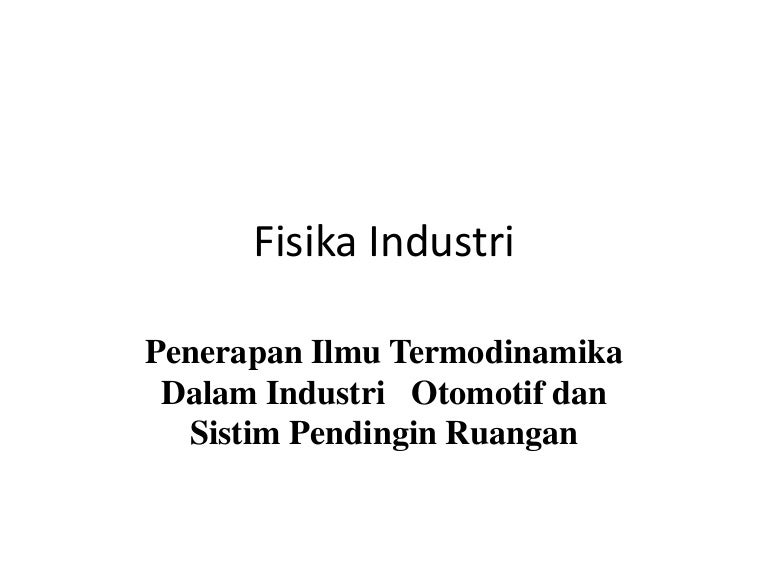 Fisika Industri 12 Fisika Industri 12
