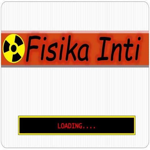 Fisika inti kelompok 8