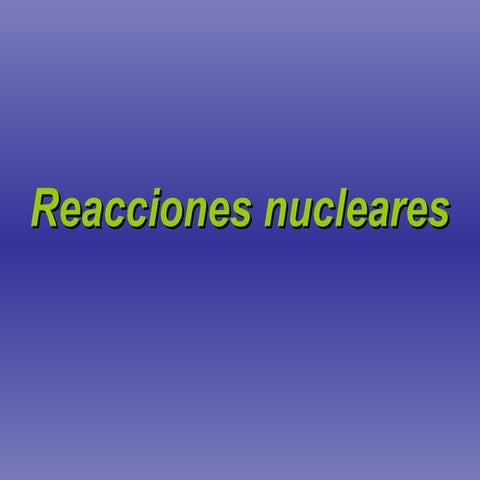 Fisión y fusión nuclear
