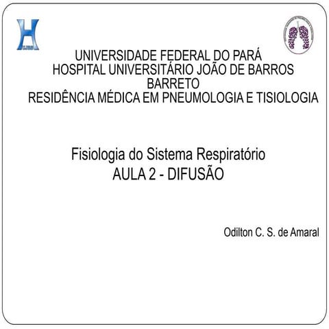 Fisiologia Pulmonar: Difusão