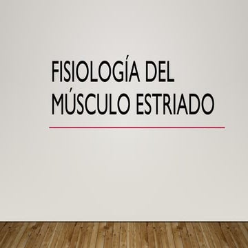 fisiologÃ_a musculo estriado diagn.pptx