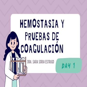 Hemostasia y pruebas de coagulación