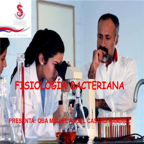 FISIOLOGÍA BACTERIANA