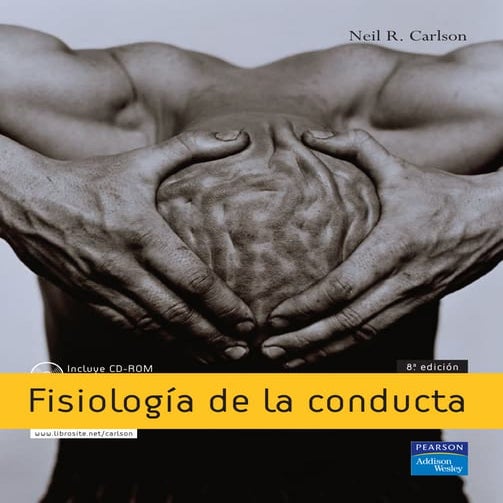 fisiologia de la conducta carlson.pdf