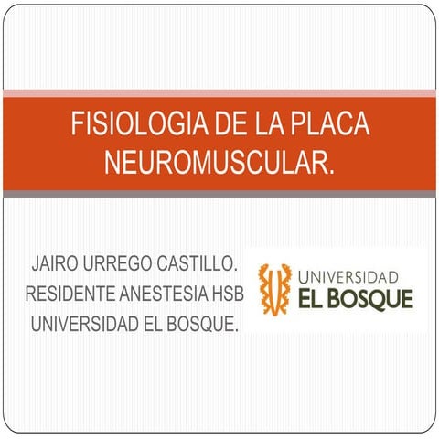 Fisiologia de la placa neuromuscular