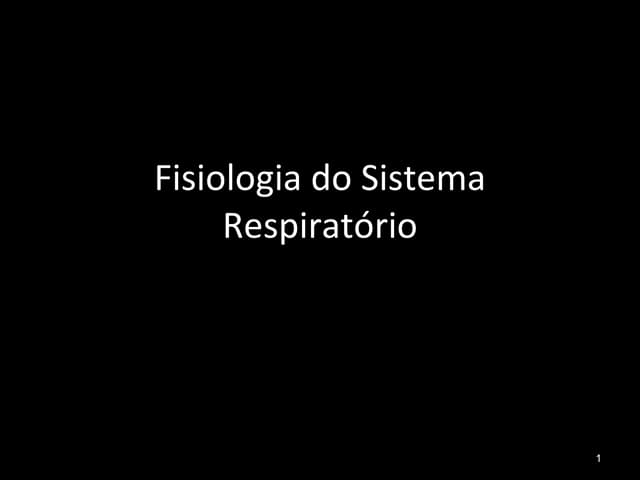 Fisiologia do sistema respiratório