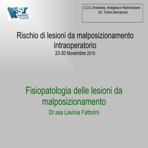 Fisiopatologia del danno da malposizionamento 2