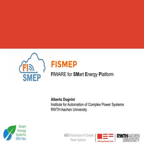 FIWARE Global Summit - FISMEP: a FIWARE-based Platform for Energy Applications