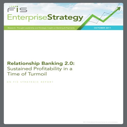 Relationship Banking 2.0:  Sustained Profitability in a Time of Turmoil