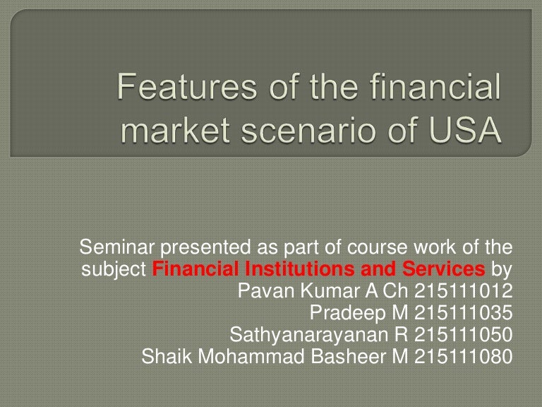 Financial Markets In Usa An Introduction Financial Markets In Usa An Introduction