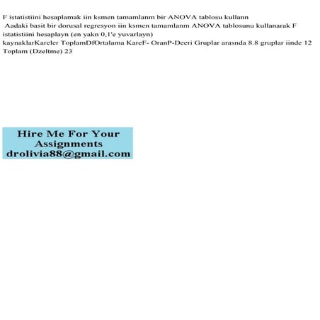 F istatistiini hesaplamak i�in ksmen tamamlanm bir ANOVA tablosu kul.pdf