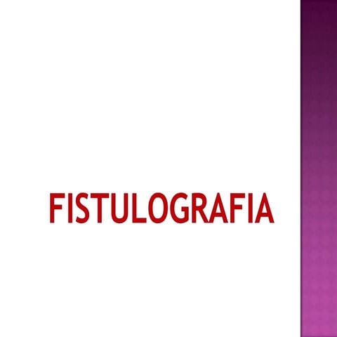 Fistulografia+Uro+Flebo 