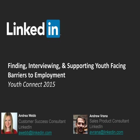 Finding, Interviewing, and Supporting Youth Facing Barriers to Employment