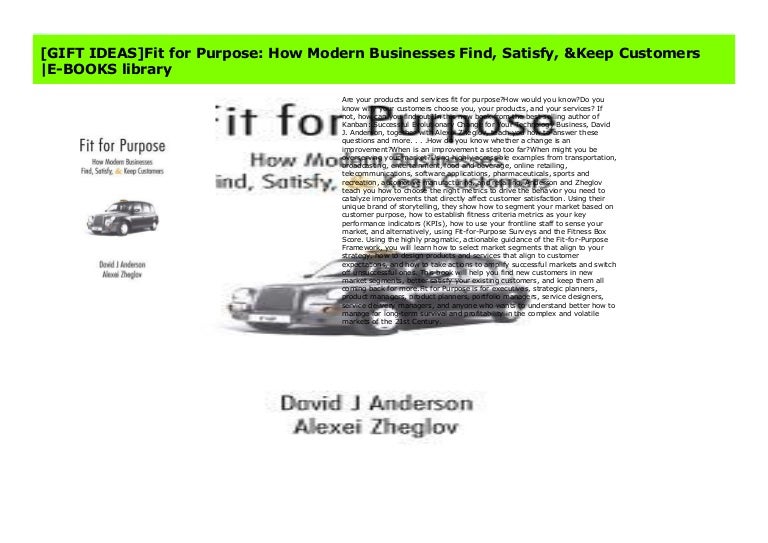 How Modern Businesses Find Fit for Purpose Satisfy /& Keep Customers