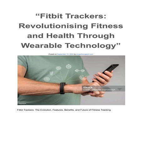 “Fitbit Trackers: Revolutionizing Fitness and Health Through Wearable Technol...
