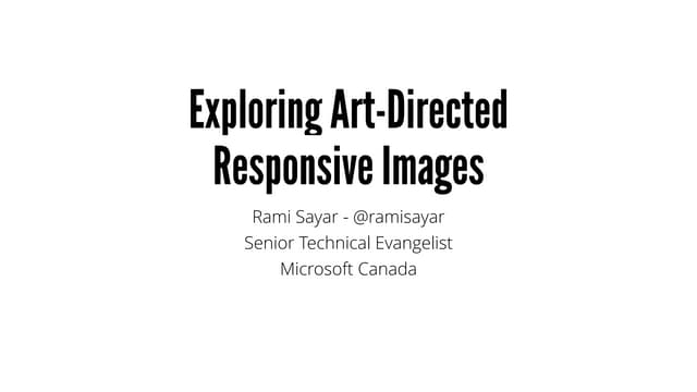 FITC - Exploring Art-Directed Responsive Images