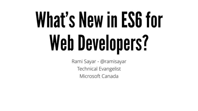 Fitc   whats new in es6 for web devs