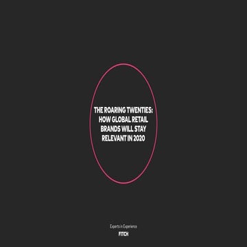 The Roaring Twenties: How Global Retail Brands Will Stay Relevant in 2020